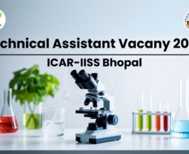 Technical Assistant Vacany 2025 ICAR-IISS Bhopal