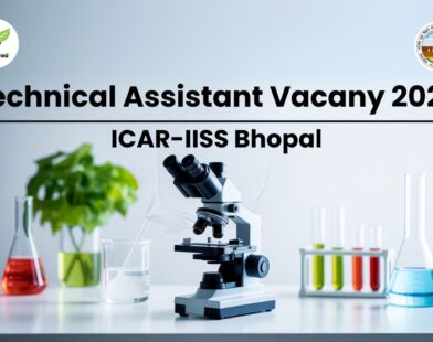 Technical Assistant Vacany 2025 ICAR-IISS Bhopal